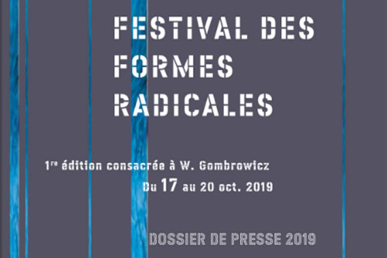 Festival des Formes Radicales Dossier de Presse 2019